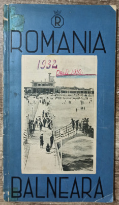 Romania Balneara// catalog editata de ONT in anii &amp;#039;30 foto