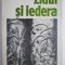 Zidul si iedera &ndash; Mircea Malita