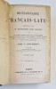 DICTIONNAIRE FRANCAIS - LATIN par L. QUICHERAT , CCA. 1900
