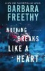 Nothing Breaks Like A Heart