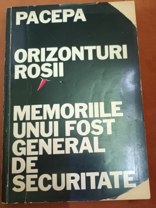 ORIZONTURI ROSII ION MIHAI PACEPA UNIVERSUL New York 1988 PRIMA EDITIE !!!!!!