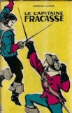 Le capitaine Fracasse - Theophile Gautier