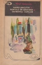 Hanu Ancutei, Noptile de Sanziene, Ostrovul lupilor