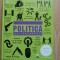 Politică. Idei fundamentale
