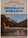 Victor Tufescu - Geografia Romaniei - Manual pentru clasa a XII-a (editia 1993)