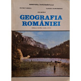 Victor Tufescu - Geografia Romaniei - Manual pentru clasa a XII-a (editia 1993)