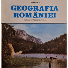 Victor Tufescu - Geografia Romaniei - Manual pentru clasa a XII-a (editia 1993)