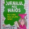 (C521) JIM BENTON - JURNALUL MEU HAIOS 8 - NU E VINA MEA CA STIU TOTUL!