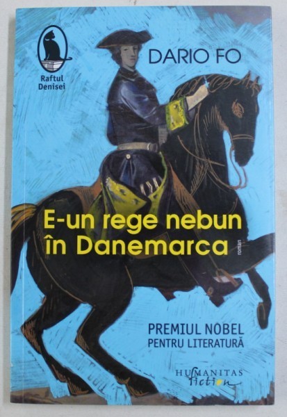 E UN REGE NEBUN IN DANEMARCA de DARIO FO , 2017