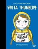 Greta Thunberg. Copii Cu Visuri Indraznete - Litera