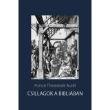 Csillagok a Bibli&aacute;ban - Ponori Thewrewk Aur&eacute;l
