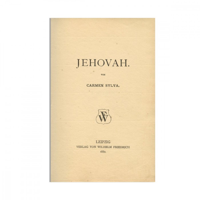 Carmen Sylva, Jehovah, 1882