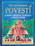 Cele mai frumoase povesti Hans Christian Andersen si Fratii Grimm, TEORA