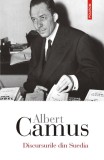 Discursurile Din Suedia, Albert Camus - Editura Polirom