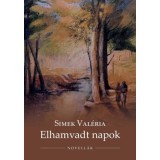 Elhamvadt napok - Simek Val&eacute;ria