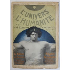 L &#039; UNIVERS ET L &#039;HUMANITE , REVISTA DE STIINTE NATURALE IN LB. FRANCEZA , LIVRAISON 102 , EDITIE DE INCEPUT DE SECOL XX