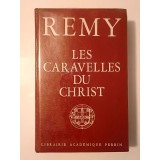 Remy - Les caravelles du Christ