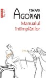 Manualul intamplarilor de Stefan Agopian, Roman Polirom, Paperback