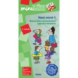 Nem mind 1 - 3. oszt&aacute;ly - Matematikai gondolkod&aacute;st fejlesztő feladatok - miniL&Uuml;K - Orosz &Eacute;va