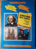 ENGLISH MY LOVE. STUDENT&#039;S BOOK 9TH GRADE-RADA BALAN SI COLAB.
