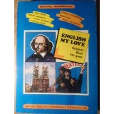 ENGLISH MY LOVE. STUDENT&#039;S BOOK 9TH GRADE-RADA BALAN SI COLAB.-228666