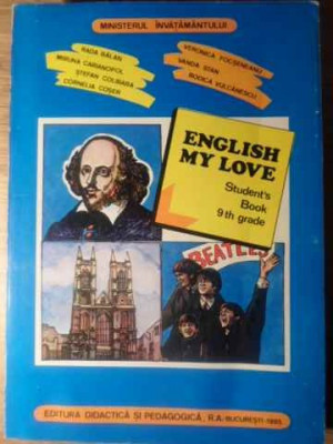 ENGLISH MY LOVE. STUDENT&amp;#039;S BOOK 9TH GRADE-RADA BALAN SI COLAB. foto