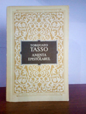 Torquato Tasso - Aminta / Epistolarul foto