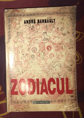 Andre Barbault - Zodiacul Humanitas 1995 complet foto