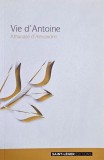 Vie d'Antoine. Athanase d'Alexandrie (editie in limba franceza)