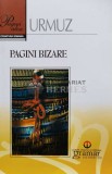 Cumpara ieftin Pagini bizare - 2013 - Urmuz ($R29)