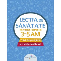 Lectia de sanatate 1-pentru copiii de 3-5 ani, Tudosie, Vlad