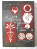 Cumpara ieftin &quot;DESCOPERIRI ARHEOLOGICE NUMISMATICE LA EST DE CARPATI in Secolele V-XI&quot;, 1997