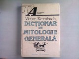 DICTIONAR DE MITOLOGIE GENERALA - VICTOR KERNBACH