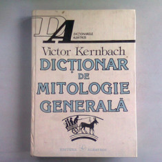 DICTIONAR DE MITOLOGIE GENERALA - VICTOR KERNBACH
