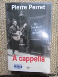 Pierre Perret A cappella