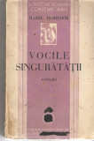 Vocile singuratatii - Ilariu Dobridor - Ed. pt. Literatura si Arta 1937, Alta editura