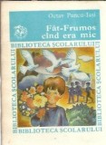 Fat-Frumos cand era mic - Octav Pancu-Iasi