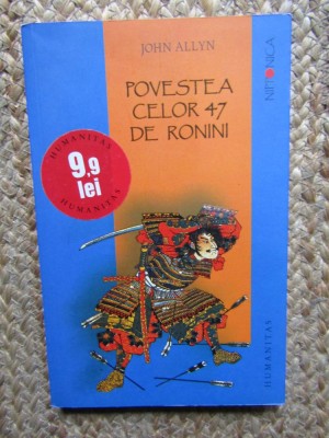 Povestea celor 47 de ronini John Allyn foto