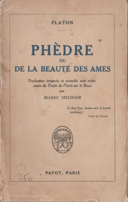 Platon - Phedre ou De la beaute des ames (lb. franceza)