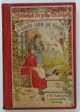 ELSBETHS LEIDEN UND FREUDEN ( SUFERINTELE SI BUCURIILE LUI ELSBETHS) , TEXT IN LIMBA GERMANA CU CARACTERE GOTICE , CCA. 1900