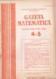 GAZETA MATEMATICA - numerele 4 - 5 / 1990