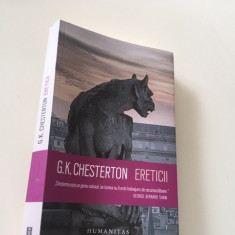 G. K. CHESTERTON, ERETICII. HUMANITAS 2018