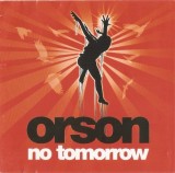 Orson - No Tomorrow CD Maxi Enh Mercury