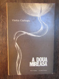 Viorica Ciorbagiu - A Doua Mireasa ( dedicatie , autograf )