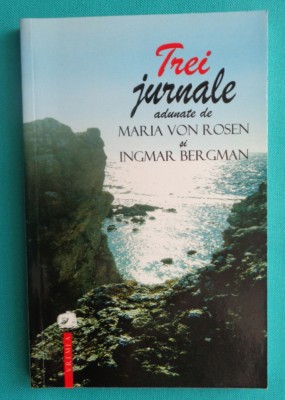 Ingmar Bergman si Maria Von Rosen &amp;ndash; Trei jurnale foto