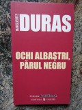 Marguerite Duras- Ochi albastri, parul negru