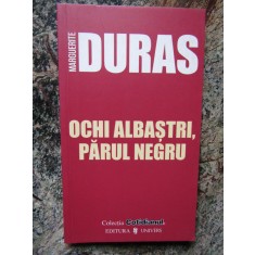 Marguerite Duras- Ochi albastri, parul negru