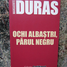 Marguerite Duras- Ochi albastri, parul negru