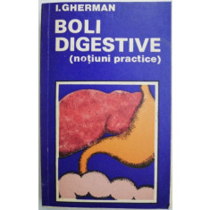 Boli Digestive (notiuni practice) &ndash; Ion Gherman