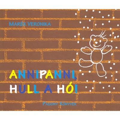 Annipanni, hull a h&amp;oacute;! - Mar&amp;eacute;k Veronika foto